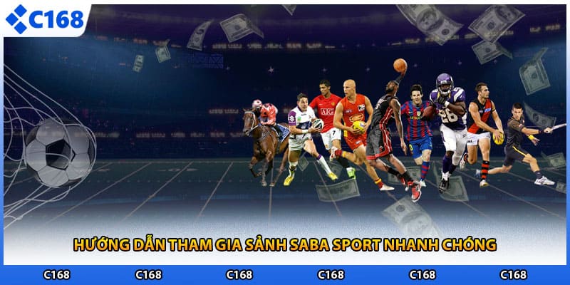 Hướng dẫn tham gia sảnh saba sport nhanh chóng