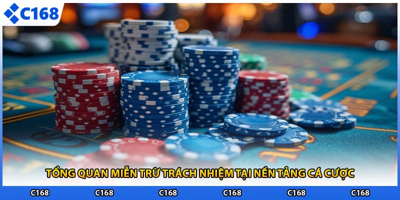 Tổng quan miễn trừ trách nhiệm tại nền tảng cá cược