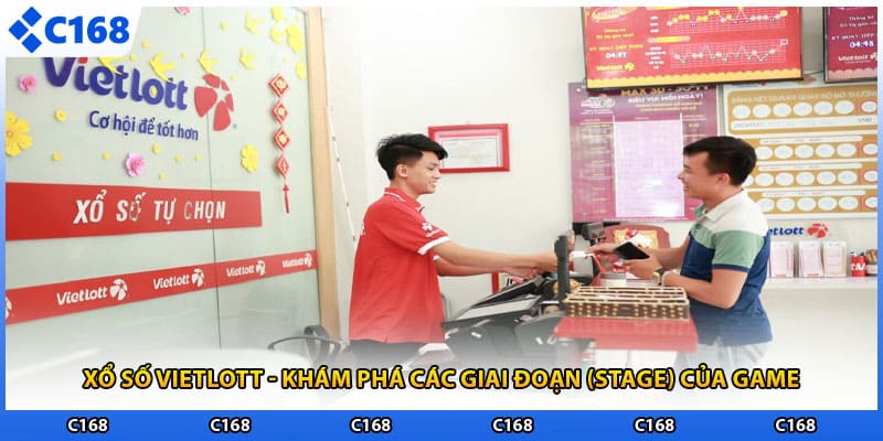 Xổ Số Vietlott - Khám Phá Các Giai Đoạn (Stage) Của Game